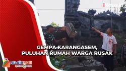 Puluhan Rumah Warga Rusak Pascagempa Magnitudo 5,2 di Karangasem Bali