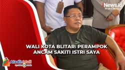 Terpaksa Tunjukkan Lokasi Penyimpanan Uang, Wali Kota Blitar: Perampok Ancam Sakiti Istri Saya