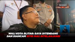 Dirampok, Wali Kota Blitar: Saya Ditendang dan Diancam Istri Mau Ditelanjangi