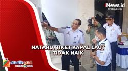 Ratusan Kapal Laut Disiapkan, Kemenhub Pastikan Harga Tiket Tidak Naik saat Libur Nataru