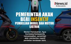 Infografis Pemerintah Akan Beri Insentif Pembelian Mobil dan Motor Listrik