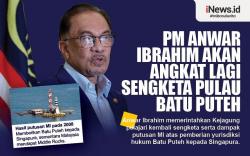 Infografis Anwar Ibrahim Angkat Lagi Sengketa Batu Puteh dengan Singapura
