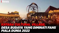 Inilah Katara Cultural Village, Desa Budaya yang Diminati Fans Piala Dunia 2022