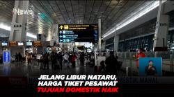 Jelang Libur Nataru, Harga Tiket Pesawat Tujuan Domestik Naik