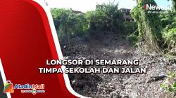 Longsor Timbun Bangunan Sekolah dan Akses Jalan di Semarang