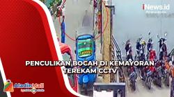 Ngeri! Penculikan Bocah 6 Tahun di Kemayoran Terekam CCTV
