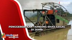 Tiga Tambang Emas Ilegal di Jambi Digerebek Petugas, Pelaku Kabur ke Hutan