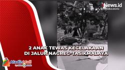 Kecelakaan Maut di Jalan Raya Lintas Nagreg-Tasikmalaya, 2 Anak Tewas<