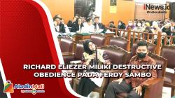 Richard Eliezer Dinilai Miliki Destructive Obedience kepada Ferdy Sambo