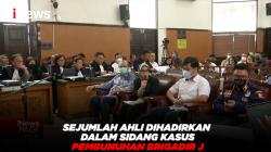 Sejumlah Ahli Dihadirkan dalam Sidang Kasus Pembunuhan Brigadir J