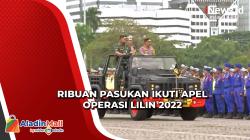Apel Gelar Pasukan Operasi Lilin 2022 di Monas Dipimpin Kapolri-Panglima TNI