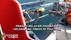 Dihantam Gelombang Tinggi, Perahu Nelayan Tenggelam di Perairan Toli-Toli