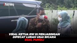 Viral! Ketua RW di Penjaringan, Jakut Dipecat Lurah Usai Bicara soal Pungli