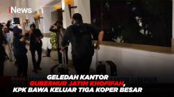 Geledah Kantor Gubernur Jatim Khofifah, KPK Bawa Keluar Tiga Koper Besar