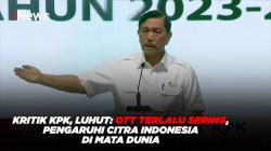 Kritik KPK, Luhut: OTT Terlalu Sering, Pengaruhi Citra Indonesia di Mata Dunia