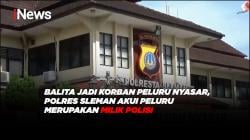 Balita Jadi Korban Peluru Nyasar, Polres Sleman Akui Peluru Merupakan Milik Polisi 