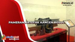 Melihat 20 Artefak Peninggalan Rasulullah SAW di TMII