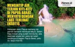 Infografis Air Terjun Kiti-Kiti di Papua Barat yang Menyatu dengan Laut 
