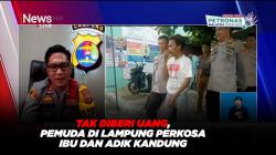 Tak Diberi Uang, Pemuda di Lampung Perkosa Ibu dan Adik Kandung
