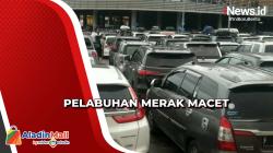 Dibuka Lagi Usai Tutup, Pelabuhan Merak Tampak Macet
