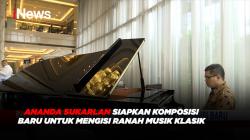 Ananda Sukarlan Siapkan Komposisi Baru untuk Mengisi Ranah Musik Klasik