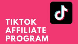 Cara Daftar TikTok Affiliate untuk Kreator Dapatkan Komisi dari Video Promosi