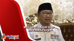 Bupati Cianjur Diduga Selewengkan Dana Gempa, Mengaku Siap Diperiksa KPK