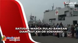 Cuaca Buruk, Ratusan Warga Pulau Bawean Pulang Kampung Diangkut KRI dr Soeharso