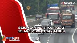 Didominasi Mobil Pribadi, Sejumlah Titik Ruas Tol Alami Kepadatan Jelang Pergantian Tahun