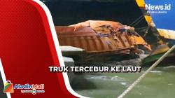 Tercebur di Laut Sekitar Pelabuhan Merak, Truk Pengangkut Semen Tak Bisa Dievakuasi