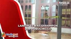 Lansia di Probolinggo Tewas dengan Harta Benda Ludes Diduga Dirampok
