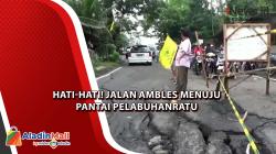  Tanah Labil, Jalan ke Objek Wisata Pantai Pelabuhanratu Ambles 