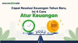 Tips MotionTrade: Capai Resolusi Keuangan Tahun Baru, Ini 4 Cara Atur Keuangan 