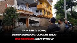Yayasan di Gowa, Diduga Menganut Ajaran Sesat Bab Kesucian Resmi Ditutup