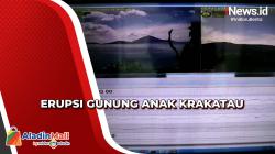 Erupsi Gunung Anak Krakatau, Warga Dilarang Mendekat