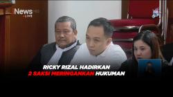Ricky Rizal Hadirkan 2 Saksi Meringankan Hukuman 