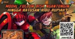 Modal Follow Social Media Fight of Legends, Bisa Ngantongin hingga Ratusan Ribu Rupiah!