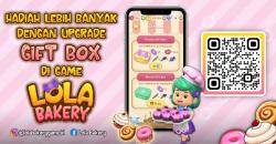 Yuk Dapat Hadiah Lebih Banyak dengan Upgrade Gift Box di Game Lola Bakery!