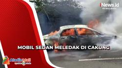 Sedan Pembawa Tabung Gas Meledak dan Terbakar di Cakung, Api Merambat ke Kios Gorengan