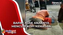 Berbagi Peran, Bapak Ajak Anaknya Mencuri Kopi Kemasan di Pasuruan