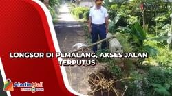  Akses Pedukuhan Terputus Akibat Longsor di Pemalang, BPBD Siapkan Jalan Darurat