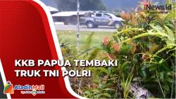 Biadab, KKB Papua Tembaki Truk TNI Polri dan Bunuh  Tukang Ojek