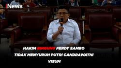 Hakim Bingung Ferdy Sambo Tidak Menyuruh Putri Candrawathi Visum