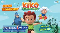 Jangan Lewatkan Minggu Seru Bersama Kiko di Episode Green Day!