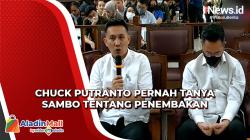 Chuck Putranto Tanya Ferdy Sambo Tentang Penembakan sebelum Jalani Penempatan Khusus