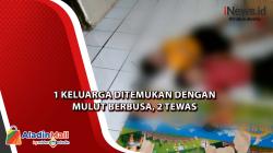  Begini Faktanya 1 Keluarga Ditemukan dengan Mulut Berbusa