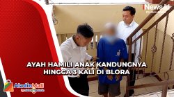 Ayah Bejat Tega Hamili Anaknya yang Disabilitas hingga 3 Kali di Blora