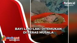 Warga Temukan Bayi Laki-Laki di Teras Musala, Begini Kondisinya