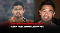 Bambang Pamungkas & Ponaryo Astaman Ramaikan Bursa Pemilihan Calon Wakil Ketum PSSI