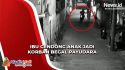 Miris, Ibu Gendong Anak jadi Korban Begal Payudara di Koja